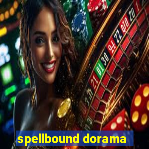 spellbound dorama